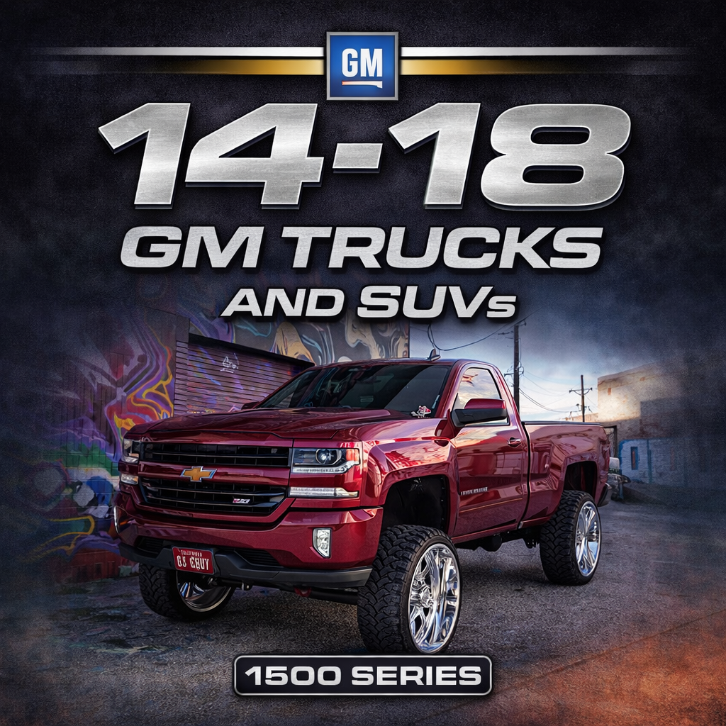 14-18 GM Trucks and SUVs